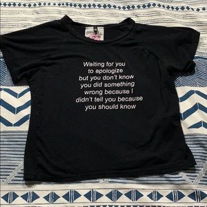 Waiting For You To Apologize T-shirt